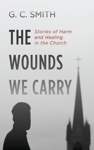 The Wounds We Carry