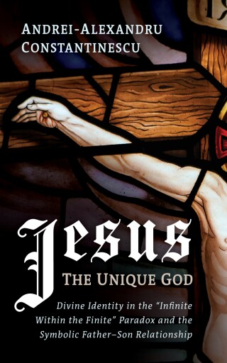 Jesus: The Unique God