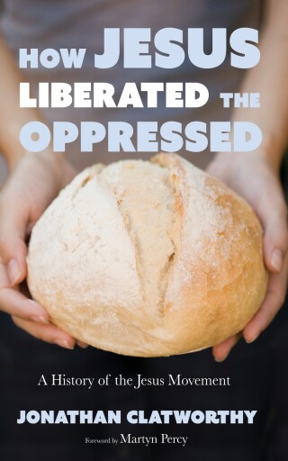 How Jesus Liberated the Oppressed