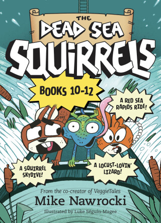 The Dead Sea Squirrels Set Books 10--12: Risky River Rescue / A Twisty-Turny Journey / BabbleLand Breakout