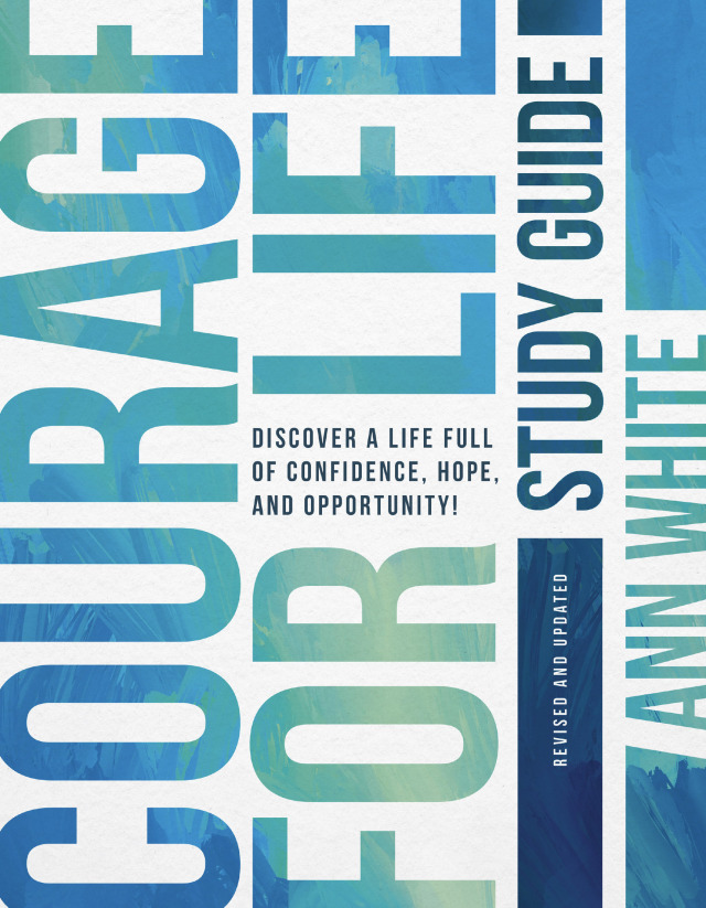 Courage For Life Study Guide