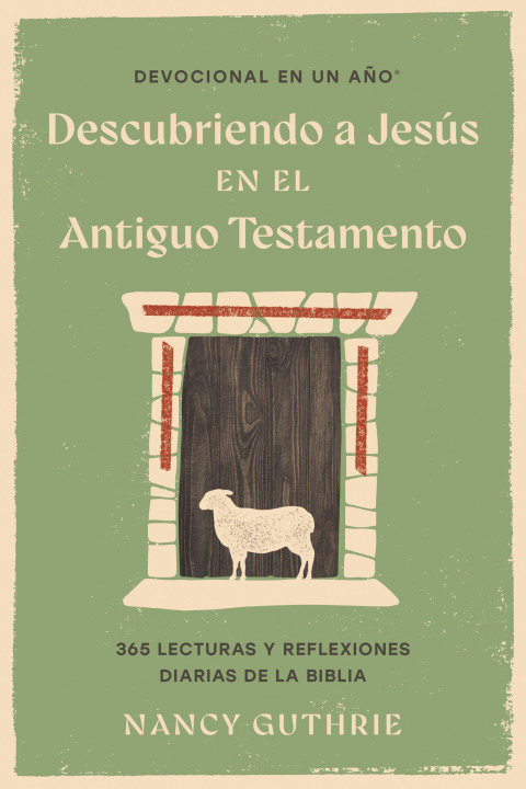Cover image for book Devocional en un año: Descubriendo a Jesús en el Antiguo Testamento
