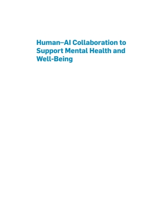 Human-AI Collaboration to Support Mental Health and Well-Being