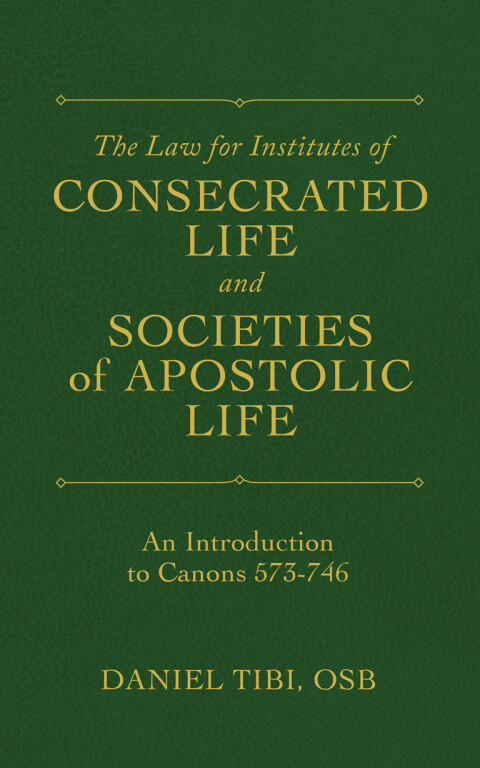 Cover image for book The Law for Institutes of Consecrated Life and Societies of Apostolic Life