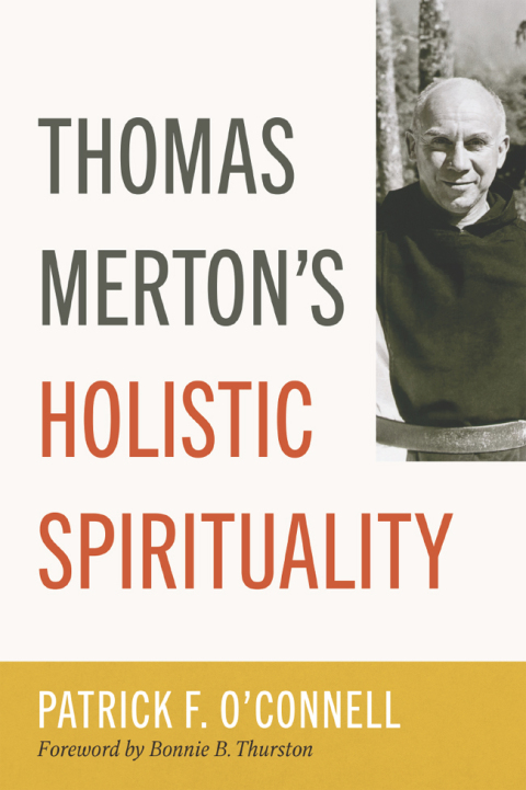 Cover image for book Thomas Merton’s Holistic Spirituality