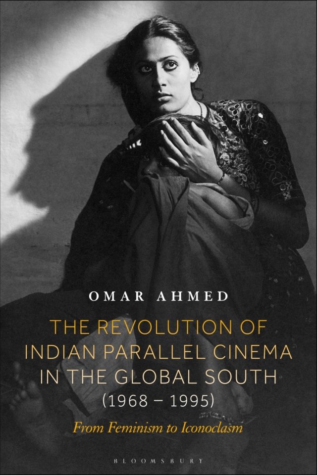 The Revolution of Indian Parallel Cinema in the Global South (1968–1995)