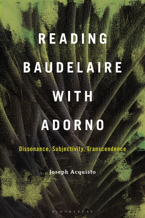 Cover image for book Reading Baudelaire with Adorno
