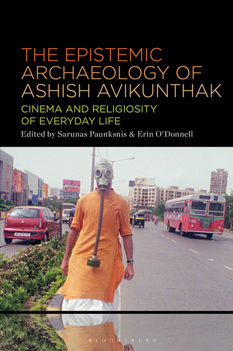 Cover image for book The Epistemic Archeology of Ashish Avikunthak