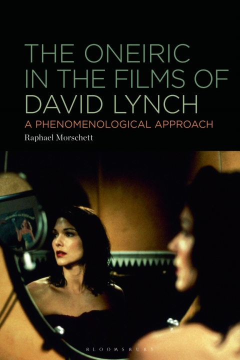 Cover image for book The Oneiric in the Films of David Lynch