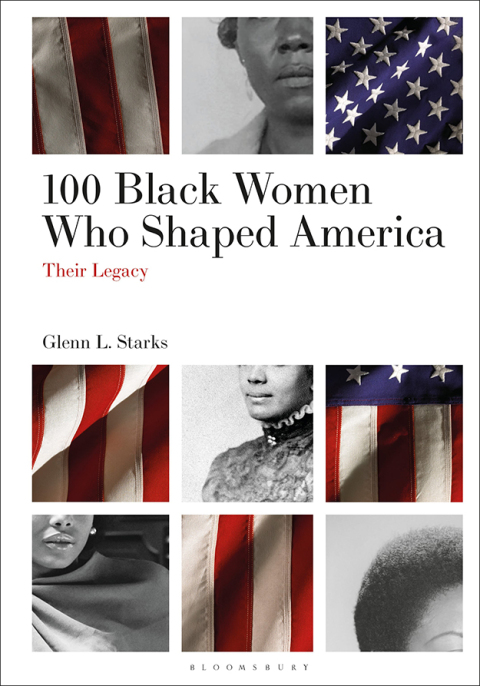 100 Black Women Who Shaped America 
