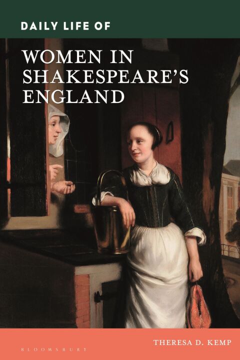 Cover image for book Daily Life of Women in Shakespeare's England