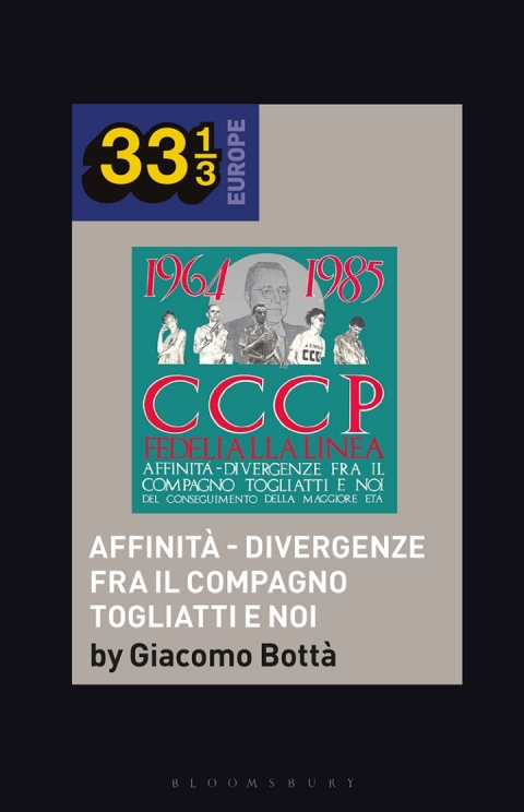 Cover image for book CCCP - Fedeli Alla Linea’s Affinità - Divergenze Fra Il Compagno Togliatti e Noi