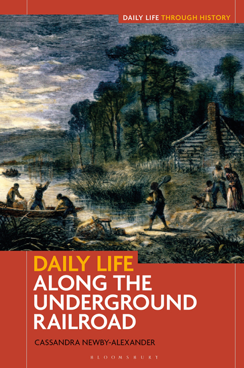 Cover image for book Daily Life along the Underground Railroad