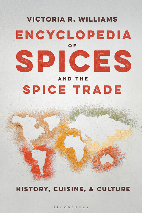 Cover image for book Encyclopedia of Spices and the Spice Trade