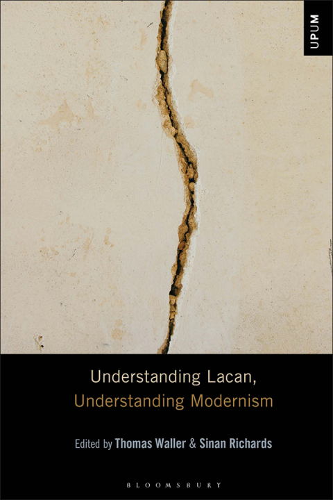 Cover image for book Understanding Lacan, Understanding Modernism