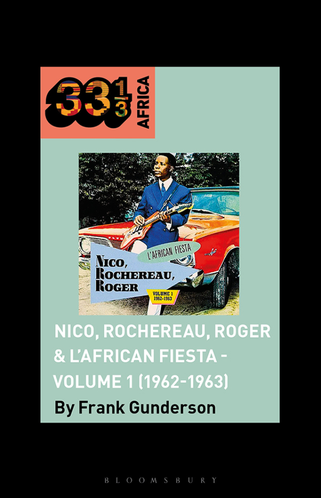 Nico, Rochereau, Roger & L'African Fiesta - Volume 1 (1962-1963)