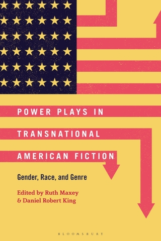 Power Plays in Transnational American Fiction