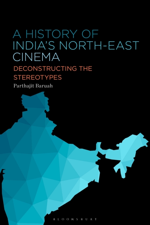 Cover image for book A History of India’s North-East Cinema