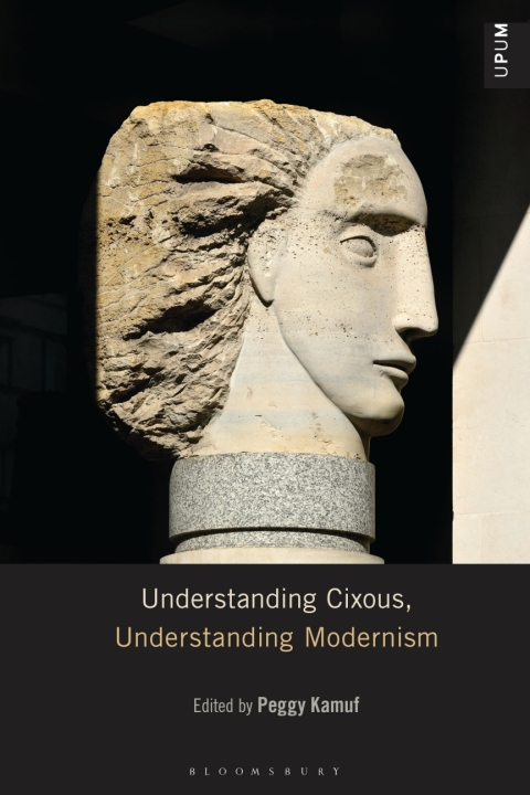 Cover image for book Understanding Cixous, Understanding Modernism