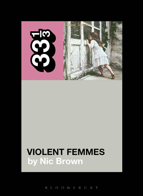 Cover image for book Violent Femmes' Violent Femmes