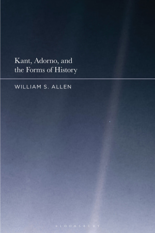 Kant, Adorno, and the Forms of History