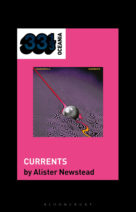 Cover image for book Tame Impala’s Currents
