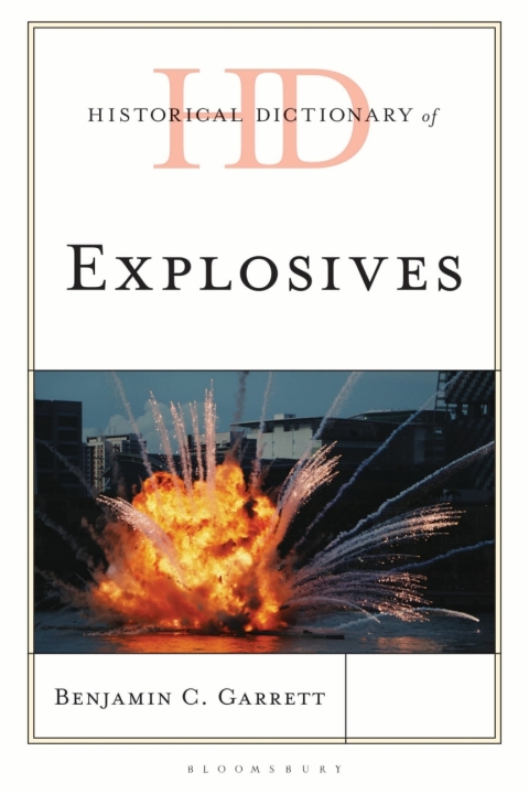 Cover image for book Historical Dictionary of Explosives