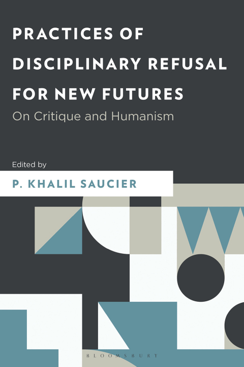 Cover image for book Practices of Disciplinary Refusal for New Futures