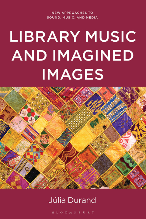 Cover image for book Music Libraries and Imagined Images