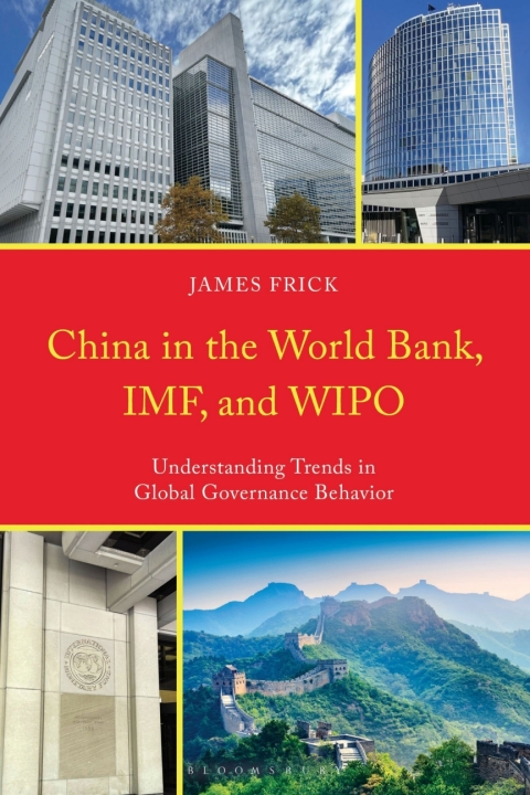 Cover image for book China in the World Bank, IMF, and WIPO