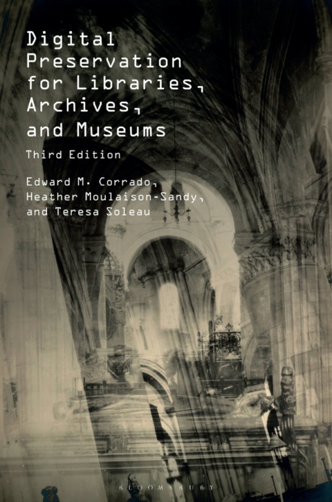 Cover image for book Digital Preservation for Libraries, Archives, and Museums