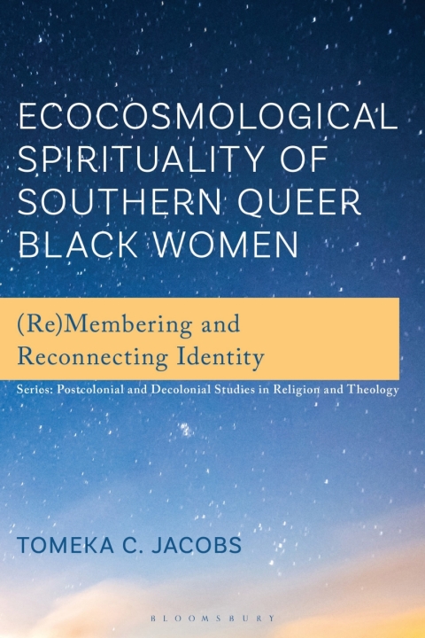 Cover image for book Ecocosmological Spirituality of Southern Queer Black Women