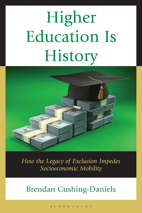 Cover image for book Higher Education Is History
