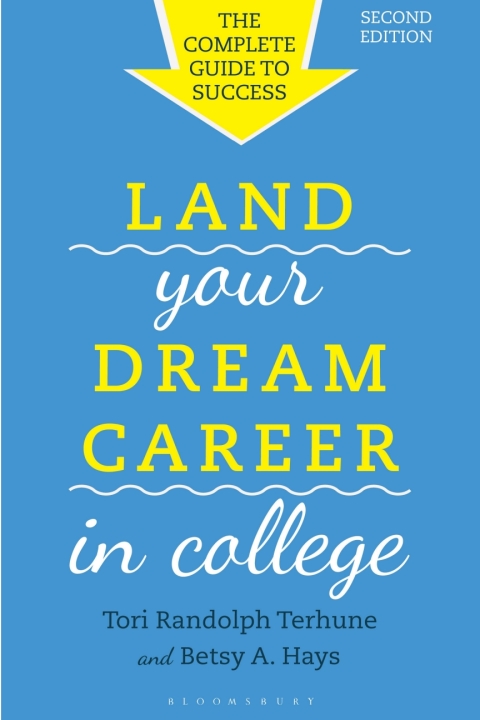 Cover image for book Land Your Dream Career in College