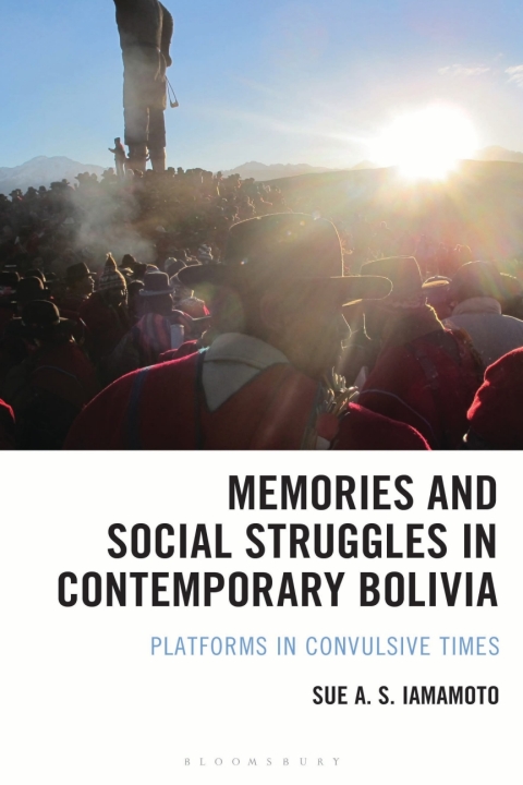 Cover image for book Memories and Social Struggles in Contemporary Bolivia