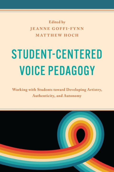Cover image for book Student-Centered Voice Pedagogy