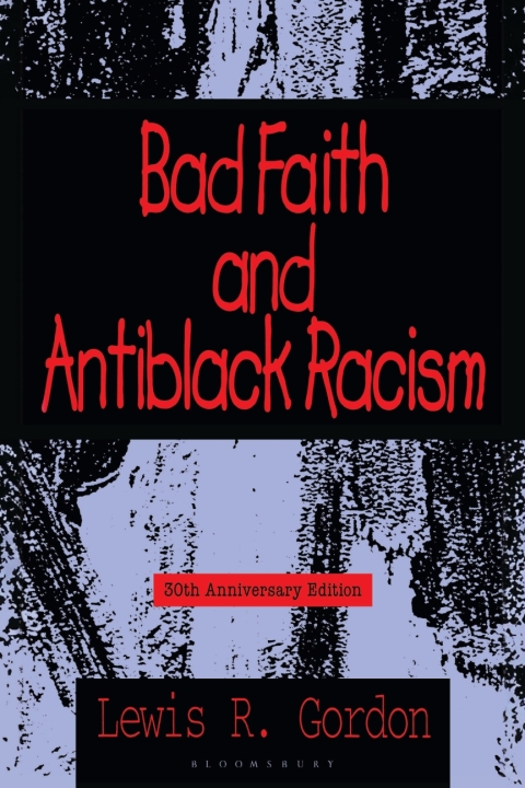 Cover image for book Bad Faith and Antiblack Racism