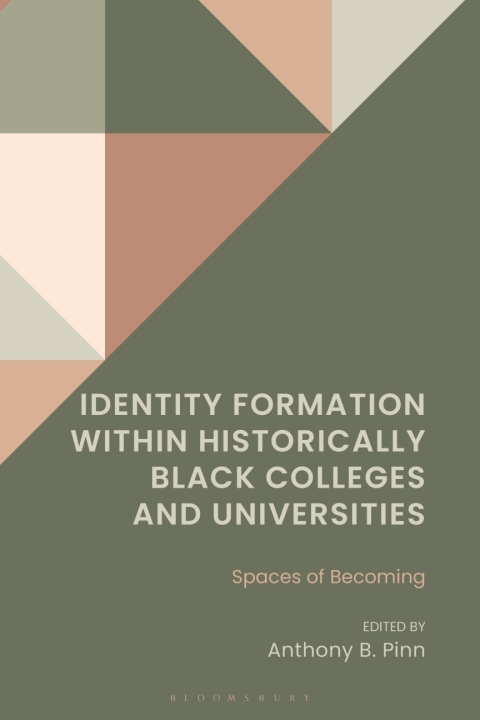 Cover image for book Identity Formation within Historically Black Colleges and Universities