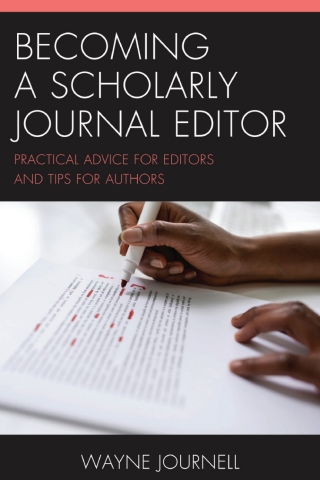 Becoming a Scholarly Journal Editor