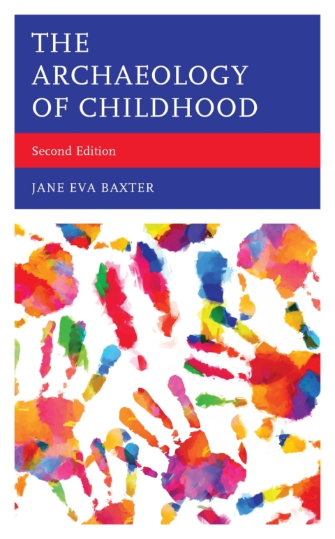 Cover image for book The Archaeology of Childhood