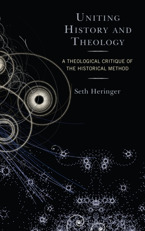 Cover image for book Uniting History and Theology