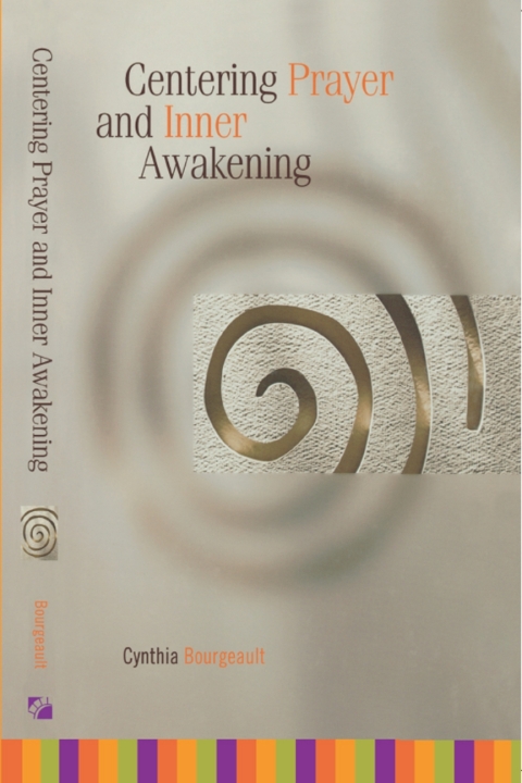 Cover image for book Centering Prayer and Inner Awakening