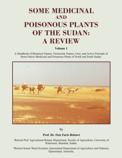 Cover image for book SOME MEDICINAL AND POISONOUS PLANTS OF THE SUDAN: A REVIEW