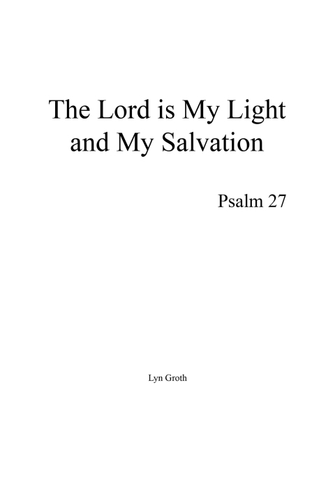 Cover image for book The Lord is My Light and My Salvation