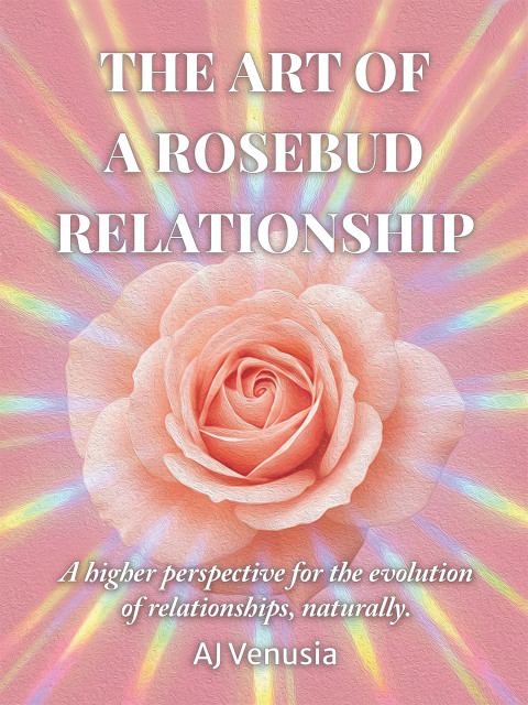 Cover image for book The Art of a Rosebud Relationship