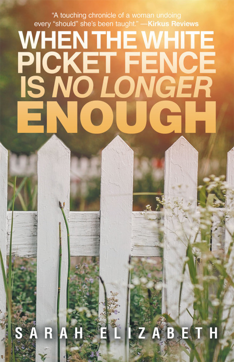 Cover image for book When the White Picket Fence is No Longer Enough