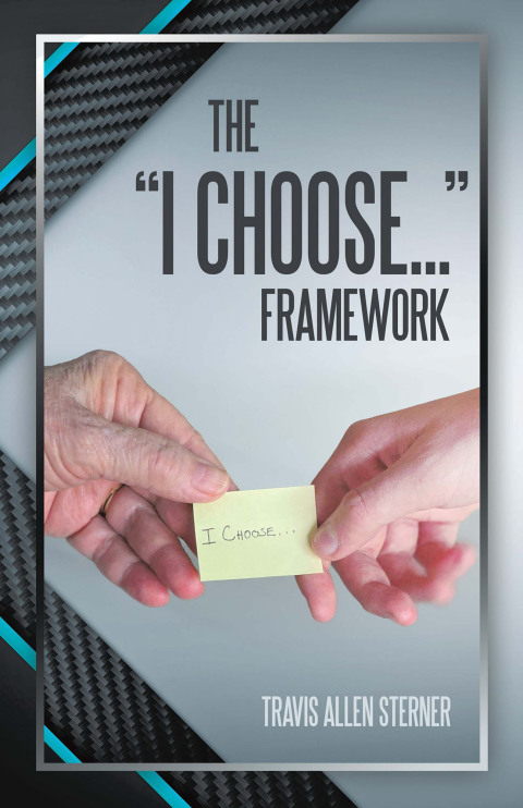 Cover image for book The "I Choose..." Framework