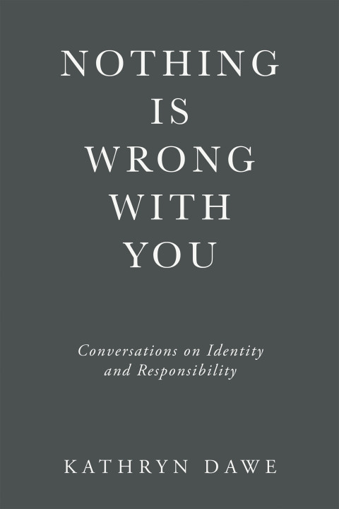 Cover image for book Nothing Is Wrong With You