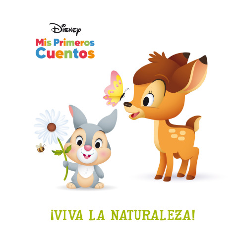 Cover image for book Disney Mis Primeros Cuentos: ¡Viva la naturaleza! (Disney My First Stories: Hooray for Nature!)