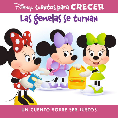 Cover image for book Disney Cuentos para Crecer: Las gemelas se turnan: Un cuento sobre ser justos (Disney Growing Up Stories: The Twins Take Turns: A Story About Fairness)